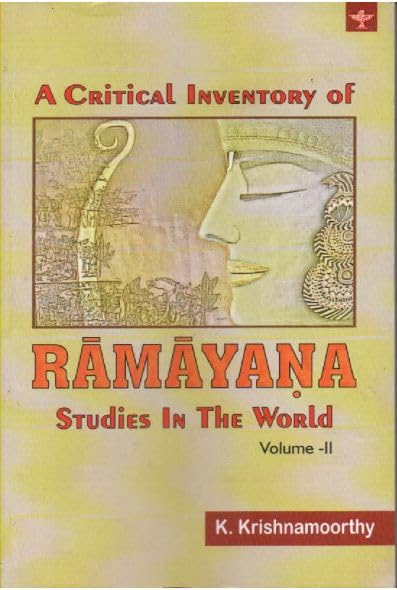 A Critical Inventory of Ramayana Studies In The World Volume 2 book cover