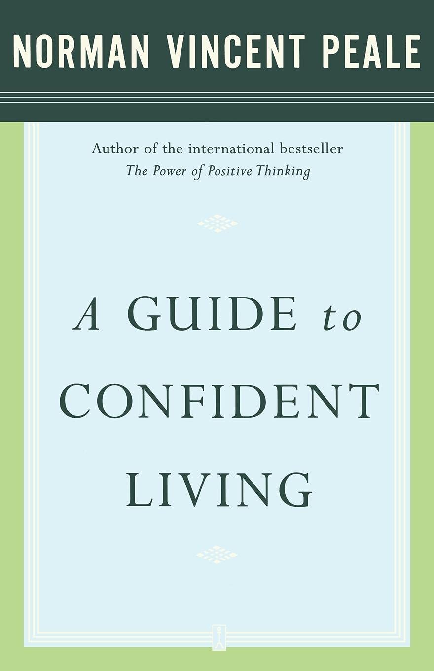 A Guide to Confident Living by Dr. Norman Vincent Peale (Author) book cover