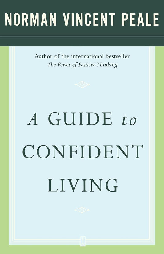 A Guide to Confident Living by Dr. Norman Vincent Peale (Author) book cover
