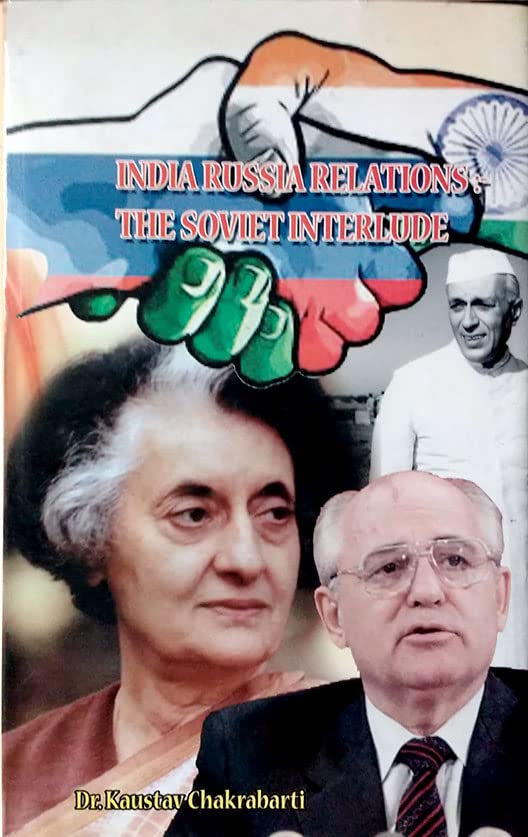 India Russia Relations:- The Soviet Interlude book cover