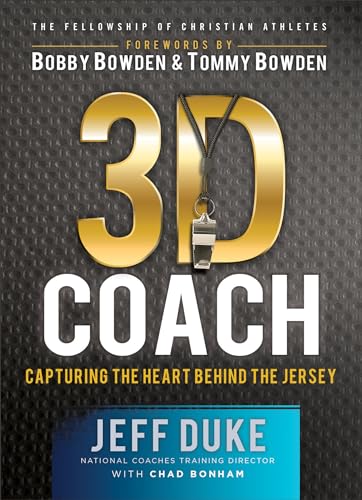 3D Coach: Capturing the Heart Behind the Jersey (Heart of a Coach) book cover