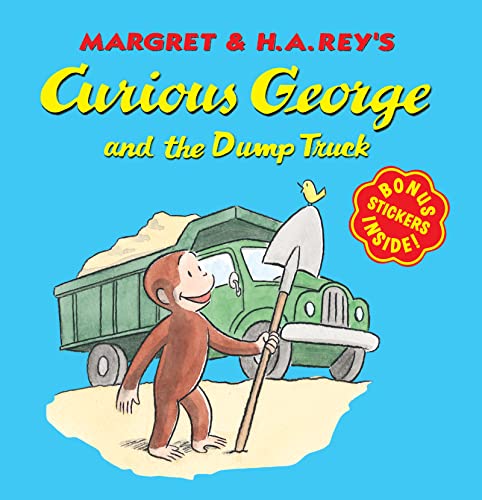 CURIOUS GEORGE AND THE DUMP TRUCK (8X8 WITH STICKERS) book cover