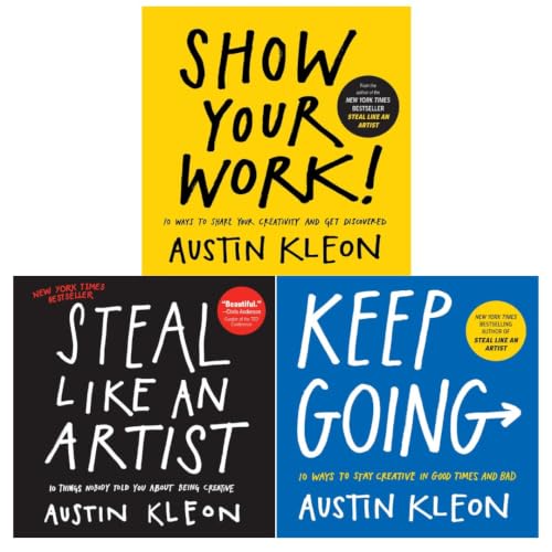 Steal Like an Artist + Show Your Work + Keep Going – 3 Books Combo by Austin Kleon | Creativity & Personal Growth Collection