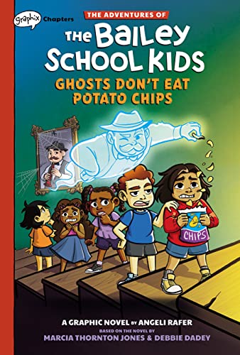 BSK GRAPHIX #3: GHOSTS DONT EAT POTATO CHIPS book cover