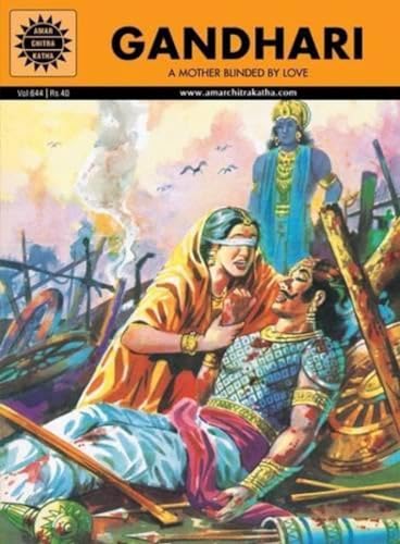 Amar Chitra Katha: Gandhari A Mother Blinded By Love book cover