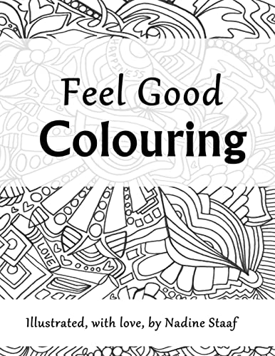Feel Good Colouring: Illustrated With Love book cover