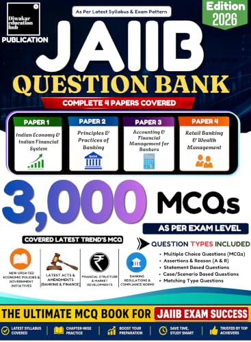 JAIIB II Question Bank II MCQ II Latest Book II For 2026 Exam II Paper 1,2,3 & 4 II All Moduels II 3000 MCQ II With Details Soultion & Answers II As ... Question also II By Diwakar Education Hub