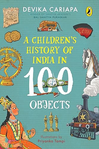 A Childrens History of India in 100 Objects book cover