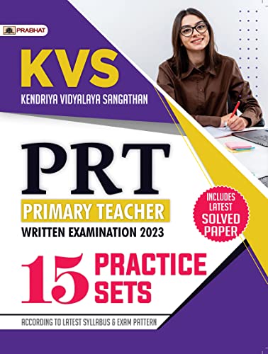 KVS PRT Primary Teacher Written Examination 2023 15 Practice Sets includes Latest Solved Paper by Team Prabhat