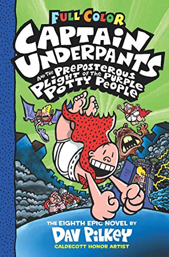 CAPTAIN UNDERPANTS #08: THE PREPOSTEROUS PLIGHT OF THE PURPLE POTTY PEOPLE-COLOUR EDITION book cover