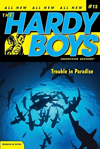 Hardy Boys Trouble In Paradise #12 book cover