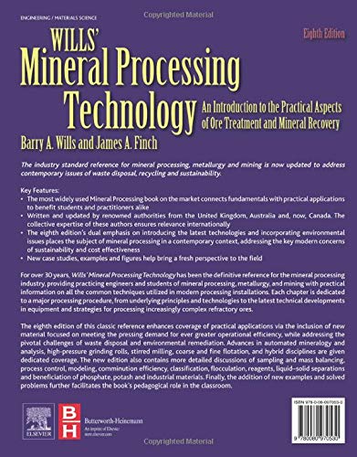 WILLS' MINERAL PROCESSING TECHNOLOGY: AN INTRODUCTION TO THE PRACTICAL ASPECTS OF ORE TREATMENT AND MINERAL RECOVERY, 8TH EDITION