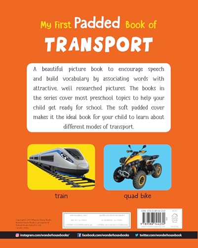 My First Padded Board Book Of Transport For Kids | Ages 0–5 Years | Vocabulary Building | Cars | Trains | Planes | Trucks | Vibrant Images | Visual Learning | Toddlers & Preschoolers | Latest Edition