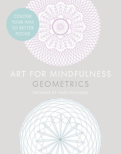 ART FOR MINDFULNESS: GEOMETRICS book cover