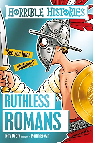 HORRIBLE HISTORIES: RUTHLESS ROMANS book cover
