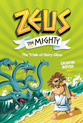 Zeus the Mighty: The Trials of HairyClees (Book 3) book cover