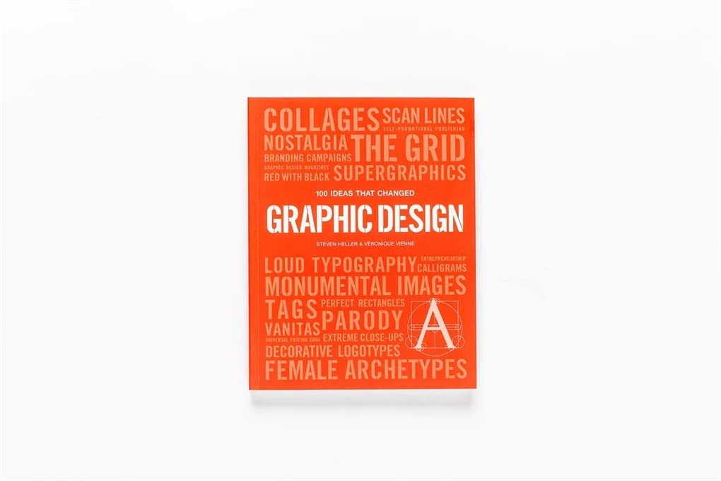 100 IDEAS THAT CHANGED GRAPHIC DESIGN