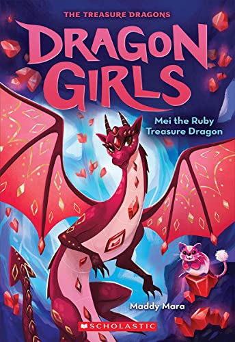 DRAGON GIRLS #4: MEI THE RUBY TREASURE DRAGON book cover