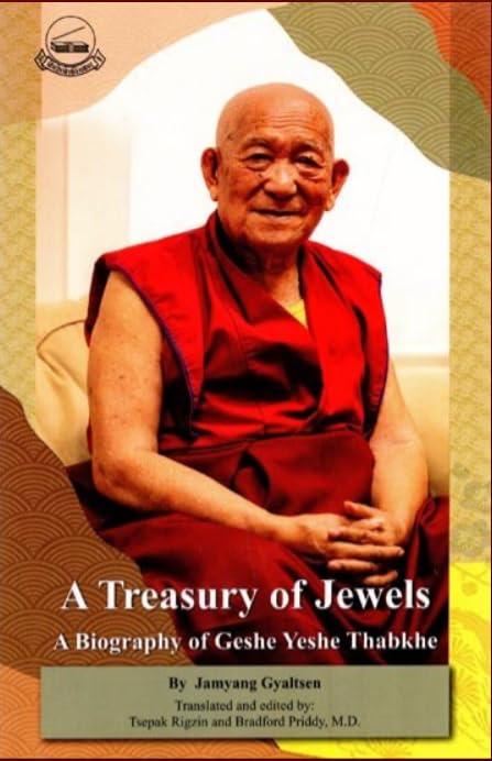 A Treasury of Jewels: A Biography of Geshe Yeshe Thabkhe book cover