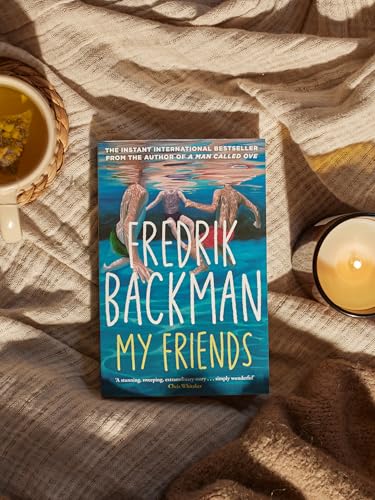 My Friends: The INSTANT Sunday Times Bestseller and Goodreads Choice Awards Fiction 2025 winner!
