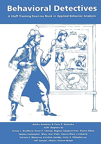 Behavioral Detectives: A Staff Training Exercise Book in Applied Behavior Analysis book cover
