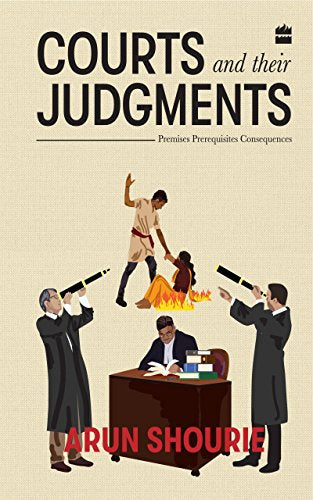 Courts and Their Judgments: Premises, Prerequisites, Consequences 