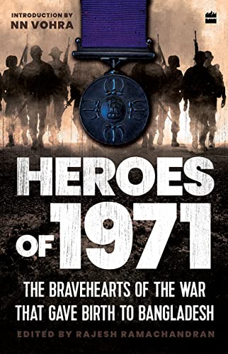 Heroes of 1971: The Bravehearts of the War that Gave Birth to Bangladesh book cover
