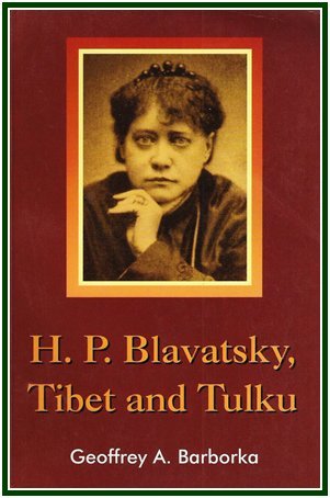 H. P. Blavatsky, Tibet and Tulku P/b book cover