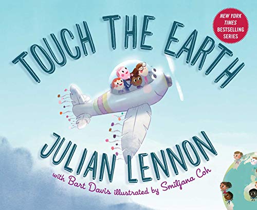 Touch the Earth: 1 (Julian Lennon White Feather Flier Adventure) book cover