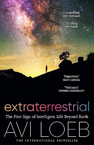 Extraterrestrial: The First Sign of Intelligent Life Beyond Earth book cover