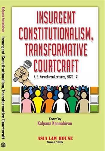 Insurgent Constitutionalism, Transformative Courtcraft