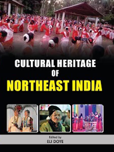 Cultural Heritage of North East India  book cover