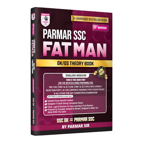 PARMAR SSC Fatman | GK/GS Theory Book | English Medium | 2nd Edition, 2026 | Useful For SSC CGL and CHSL (Tier 1 & 2) | CPO | MTS | Steno | Selection ... One Day Competitive Examination | Parmar Sir