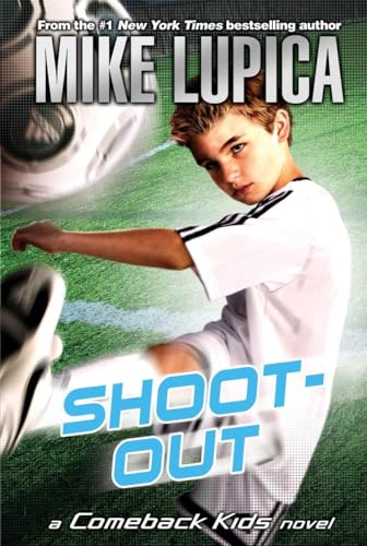 Shoot-Out: Mike Lupicas Comeback Kids book cover