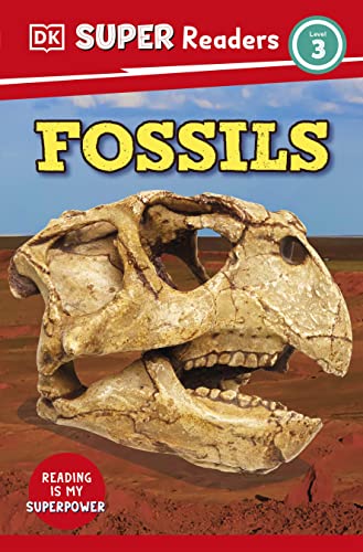 DK Super Readers Level 3 Fossils book cover