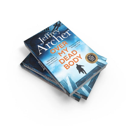Over My Dead Body: The Next Thriller from the Sunday Times Bestselling Author, the Latest Must-Read New Book of 2021 (William Warwick Novels)