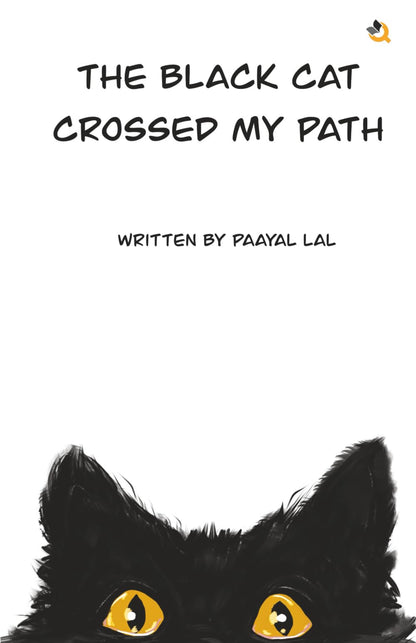 The Black Cat Crossed My Path
