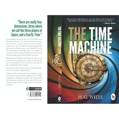 The Time Machine By H. G. Wells | Original Classic Edition | Sci-Fi Novel | Time Travel & Future World | Science Fiction | Mystery & Thriller | Fantasy Book | Victorian Literature | Premium Paperback