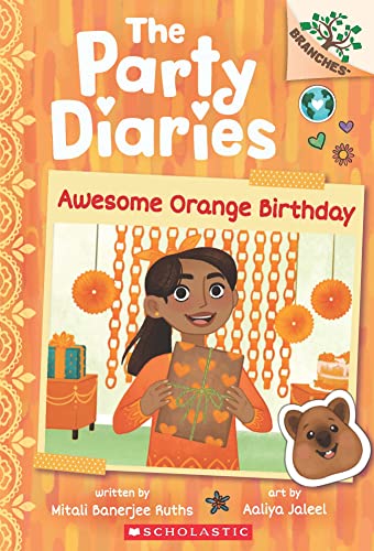 The Party Diaries #1: Awesome Orange Birthday (A Branches Book) book cover