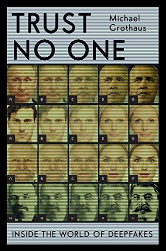 Trust No One: Inside the World of Deepfakes book cover