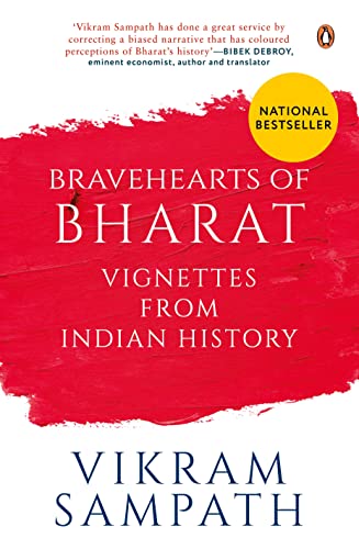 Bravehearts of Bharat: Vignettes from Indian History book cover