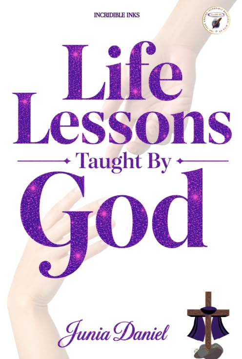Life Lessons Taught by God