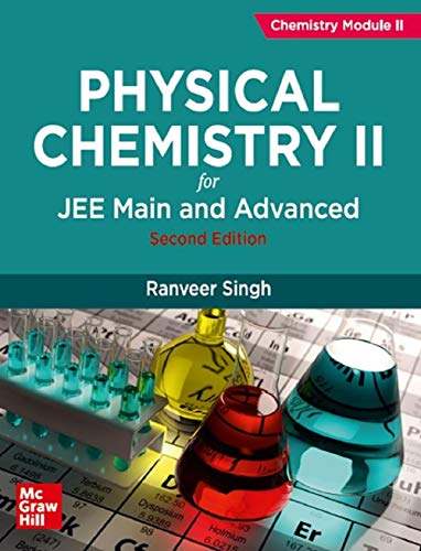 Chemistry Module II - Physical Chemistry II for JEE Main and Advanced, 2/e