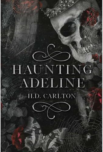 Haunting Adeline Dark Romance Fiction Novel, Gothic Mystery Thriller Book, Psychological Suspense, Emotional Love Story And Intense Relationship Drama