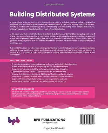 Building Distributed Systems: Designing scalable architectures with microservices, event-driven patterns, and robust deployment strategies