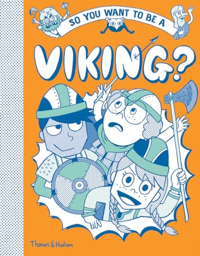So You Want To Be A Viking? book cover
