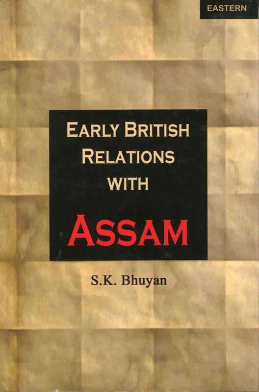 Early British relations with Assam book cover