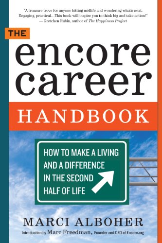 Encore Career Handbook: How to Make a Living and a Difference in the Second Half of Life book cover