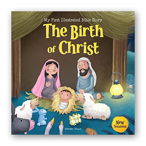 My First Illustrated Bible Story: The Birth of Christ book cover