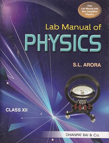 New Simplified Physics A Reference Book For Class 12 (Set of 2 Vol.) with Laboratory Manual - CBSE - S.L. Arora - Examination - 2026-27